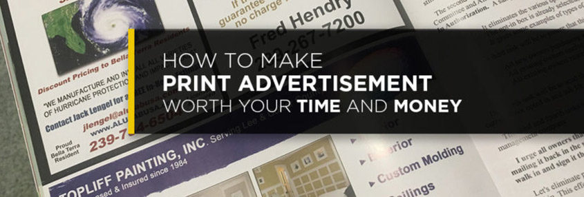 How to Make Print Advertising Worth Your Time and Money