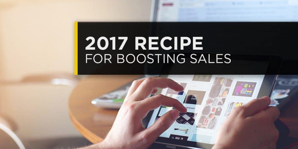 2 Months Into The 2017 Recipe For Boosting Sales