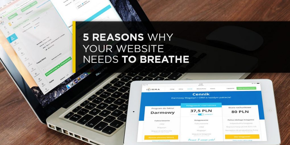 5 reasons why your website needs t breathe